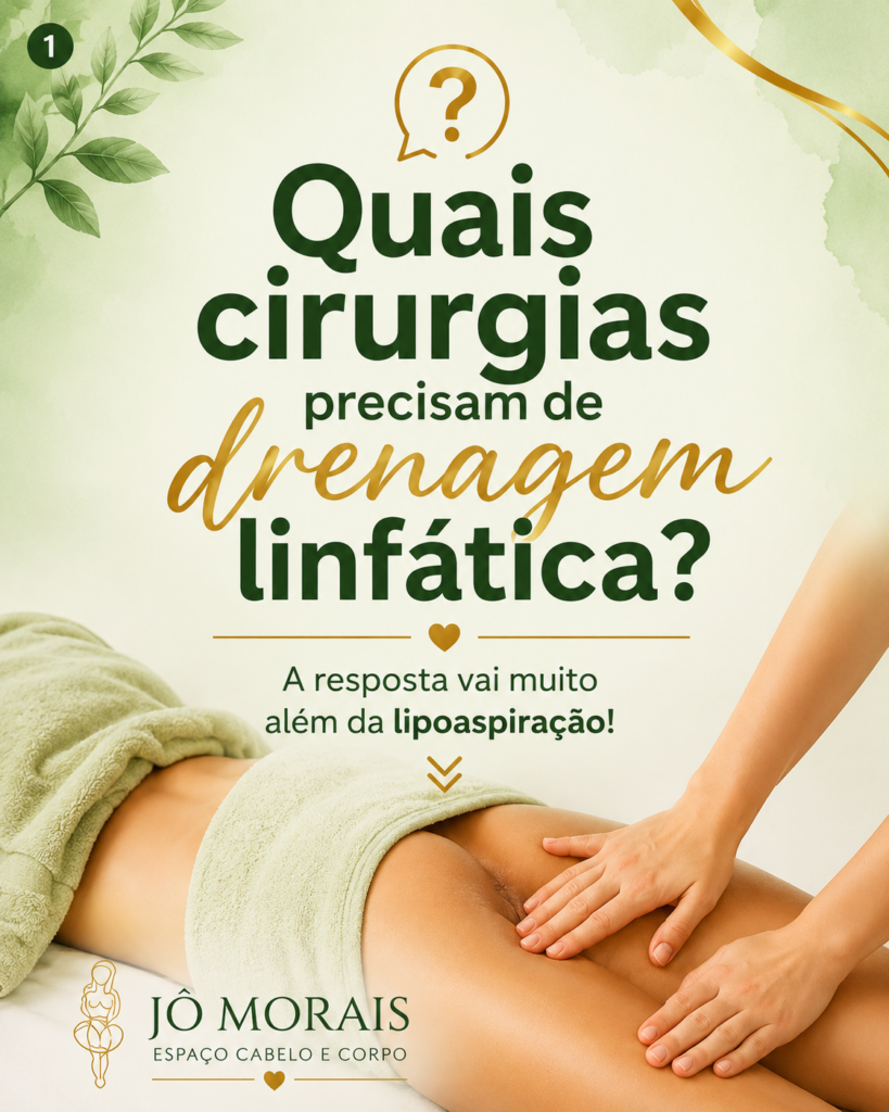 8891ce34-33d9-4987-80cc-7c866a02f637-819x1024 Quais Cirurgias Precisam de Drenagem Linfática?
